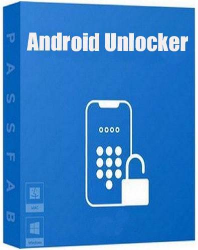 PassFab Android Unlocker Crack + Key [2023] For Windows