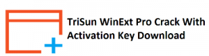 TriSun WinExt Pro Crack