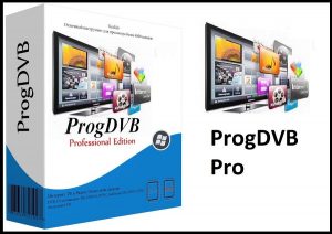 ProgDVB Crack Professional 7.41.4 2021 {ProgTV} + Activation Key