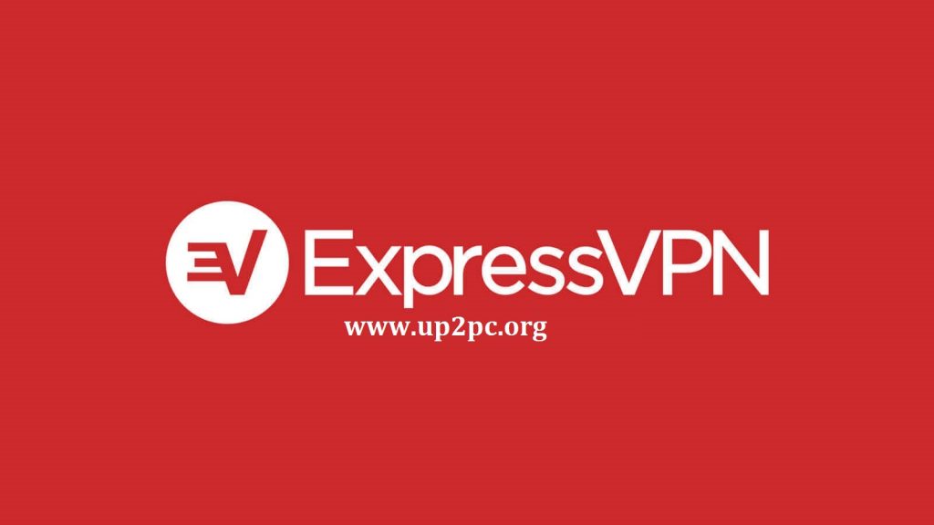 Express VPN 10.12.0 Crack + Activation Code Free Download [Latest] up2pc.org